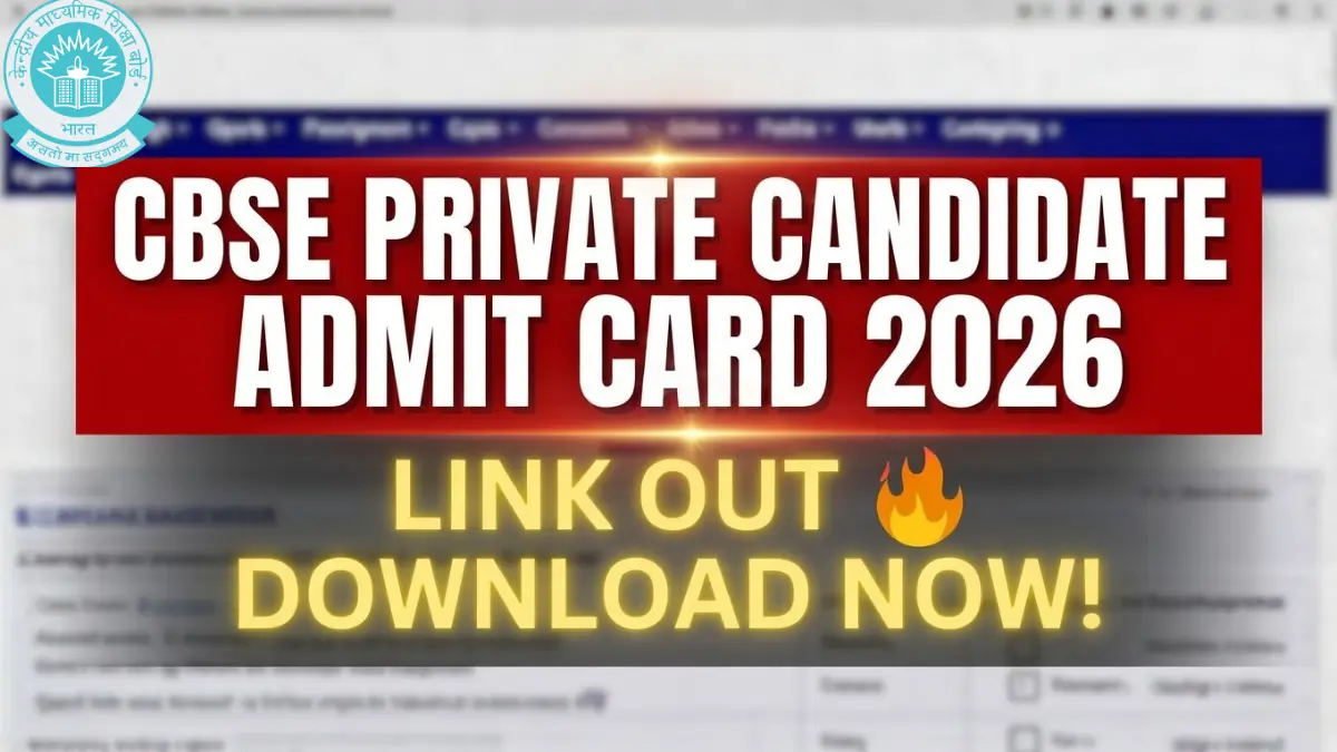 CBSE Private Candidate Admit Card 2026 – Download Your Hall Ticket Now at cbse.gov.in.