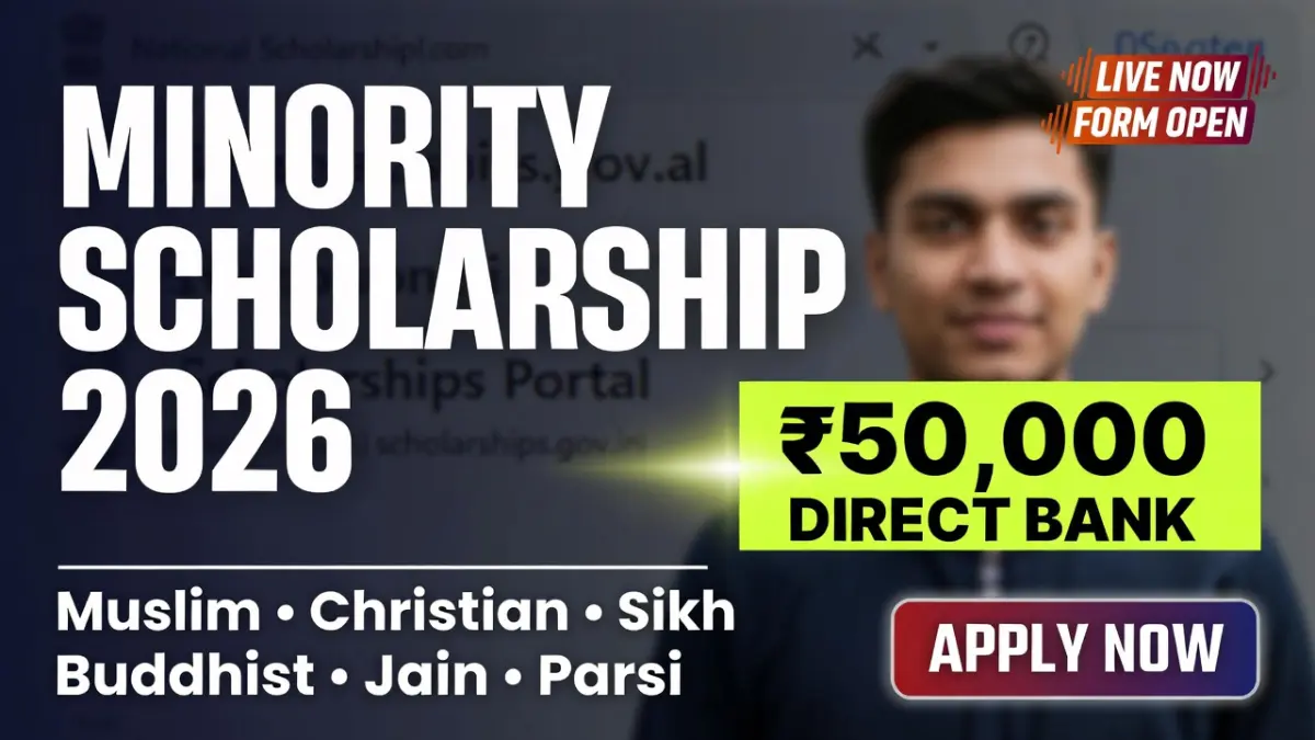 Minority Welfare Scholarship 2026 ₹50,000 direct bank transfer