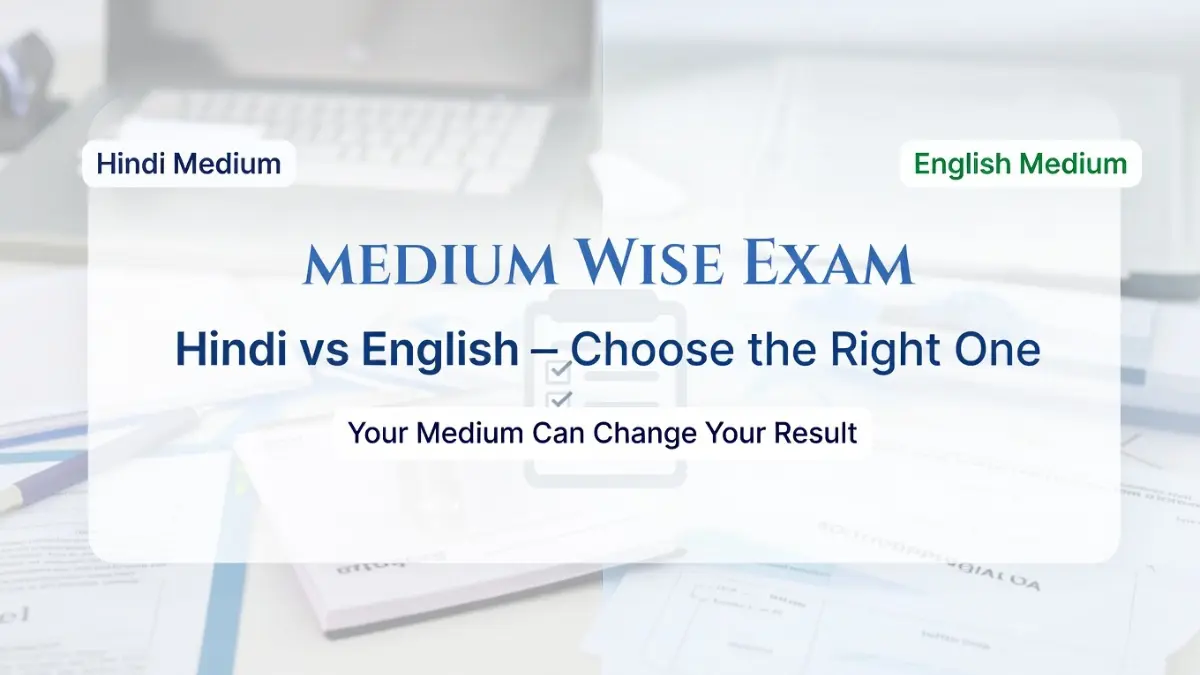 Medium Wise Exam Hindi vs English Guide