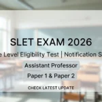 SLET Exam 2026 (Notification Soon) – State Level Lectureship का Exam